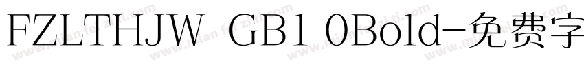 FZLTHJW  GB1 0Bold字体转换